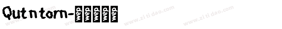 Qut n torn字体转换
